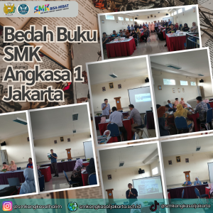 Read more about the article Bedah Buku SMK Angkasa 1 Jakarta